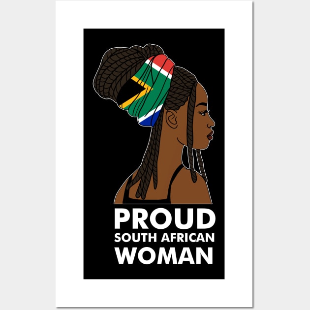 Proud South African Woman, South Africa Flag Wall Art by dukito